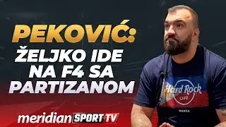 Nikola Peković: Željko Obradović se neće smiriti dok sa Partizanom ne dođe do F4!
