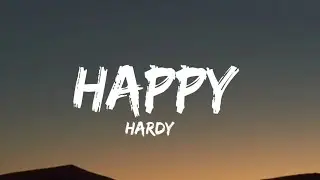 HARDY - happy (Lyrics)