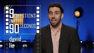 David Liz | 9 Questions in 90 Seconds | film-maker