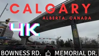 Cloudy Day Drive Along Memorial Dr. Calgary, Alberta, Canada (Spring) 4K