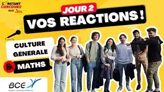 VOS REACTIONS AU CONCOURS BCE 2023 - J2  (On a chopé un candidat libre revenue d'Australie !)