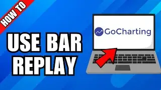 How To Use Bar Replay In GoCharting