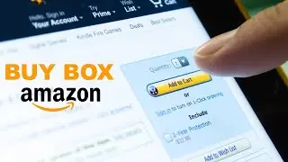 What is Buy Box | How Amazon Gave Buy Box To Sellers | Benefits Of Buy Box