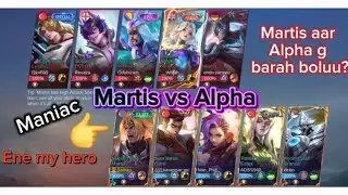 Martis vs Alpha 😈  Martis Maniac | Alpha баатрыг барax болуу?