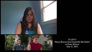 June 21 2023 IT (2017) Henry Bowers Gets Owned By His Father