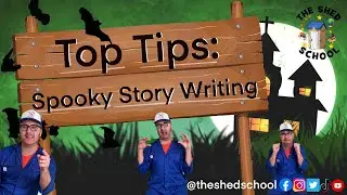 The Shed School Top 5 Tips for Creative Spooky Story Writing