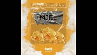 DOLCEBOI - MIEL (Audio)(Prod by MCP)
