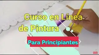 Curso de Pintura en Tela para Principiantes