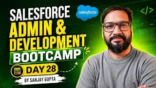 Day 28 | Salesforce Bootcamp 2023 | Record Triggered Flow (Part - 2) | Learn Flows Live with Sanjay