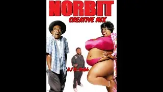 Norbit Creative Mix || Creative Mix || Norbit Movie || Majorette Mix || Rasputia