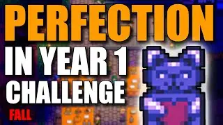 Achieving Perfection in 1 Year? | The Ultimate Stardew Valley Challenge | Fall