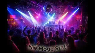Nie Moge Stać (Prod Polish-Ai-Vibes)