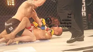 Top 5 Mistakes Leading To Combat Sports Injury