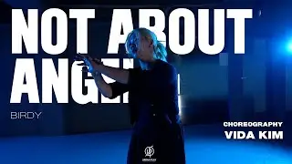 NOT ABOUT ANGELS - BIRDY I VIDA KIM Choreography / Urban Play Dance Academy