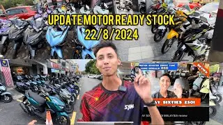 JOM LAYAN KHAI UPDATE MOTOR READY STOCK 22/8/2024 DEKAT HQ DARMA MOTOR🤩