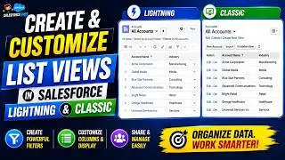 Create and Customize List View in Salesforce Lightning and Classic