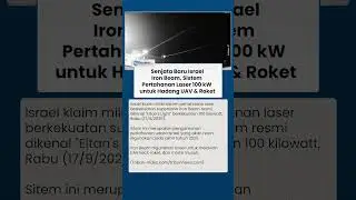 Israel Umumkan Miliki Iron Beam, Senjata Laser Berkecepatan Cahaya Pertahanan Udara 100 kW