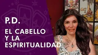 Del cabello y la espiritualidad... o por qué decidí dejarme el cabello largo