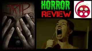 Trip (2022) Horror Film Review