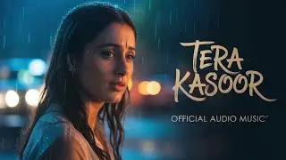 New Heart Touching Song | Tera Kasoor | Bollywood And Romantic Song 🎵 2026