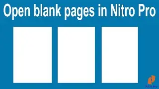How to open or create a blank page in Nitro Pro