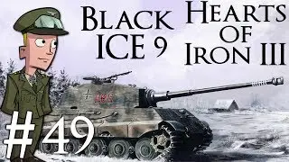 Hearts of Iron 3 | Black ICE 9 | Germany Livestream  | Part 49