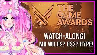 The Game Awards 2024 Watch-Along! MH Wilds? DS2? HYPE! Reaction!
