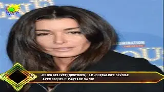Julien Bellver (Quotidien)&nbsp;: le journaliste d&eacute;voile  avec lequel il partage sa vie