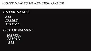 print names in reverse order