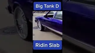 Big Tank D - Ridin Slab #slab #slabriders #ridinslab #slabculture