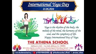 International Day of Yoga & World Music Day Celebrations at The Athena School on 21.06.2024 | CBSE