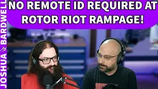 There's No Remote ID Required At Rampage! Thanks to FPVFC! - FPV News