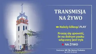 Parafia pw. św. Piotra i Pawła Ap. w Złotowie &ndash; transmisja na żywo