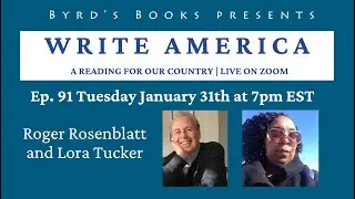 Write America episode 91: the Finale with Roger Rosenblatt and Lora Tucker