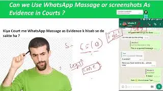 Can we use What'sapp massage as Evidence in Court | Kiya court me WhatsApp massage evidence mante ha