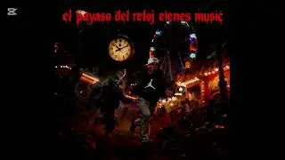 El payaso del reloj eienes music