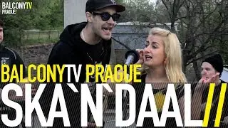 SKA`N`DAAL - V LESE (BalconyTV)