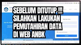 Pemutakhiran Data di web. ANBK || Persiapan Gladi bersih dan Pelaksanaan ANBK 2023