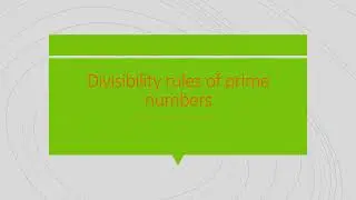 Divisibility rules of prime numbers
