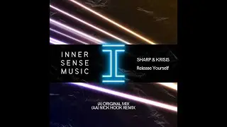 Martin Sharp & Krisis - Release Yourself (Nick Hook Remix)