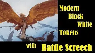 BW Tokens with Battle Screech - Deck Tech, Future Build & Stream Schedule