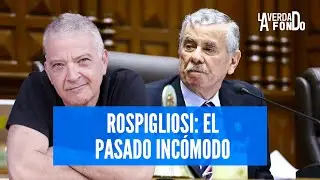 EL PASADO QUE ROSPIGLIOSI PREFIERE OLVIDAR