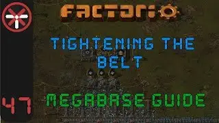 Factorio: Tightening The Belt: Megabase Guide EP47 - MODULE BASE/OUTPOST| Tutorial Gameplay Series
