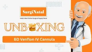 Unboxing & First Impressions: BD Venflon IV Cannula &ndash; Reliable & Safe Peripheral Access