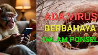 VIRUS BERBAHAYA DARI PONSEL