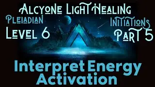 Interpret the Energy Activation Level 6 Part 5