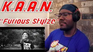 K.A.A.N. - Furious Stylze (Reaction)