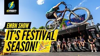 Why YOU Should Go To An E Bike Festival | EMBN Show 240