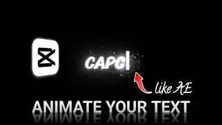 CapCut Tutorial: Text Animation Like AE