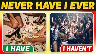 Never Have I Ever... Summer Edition  🏝️🔥